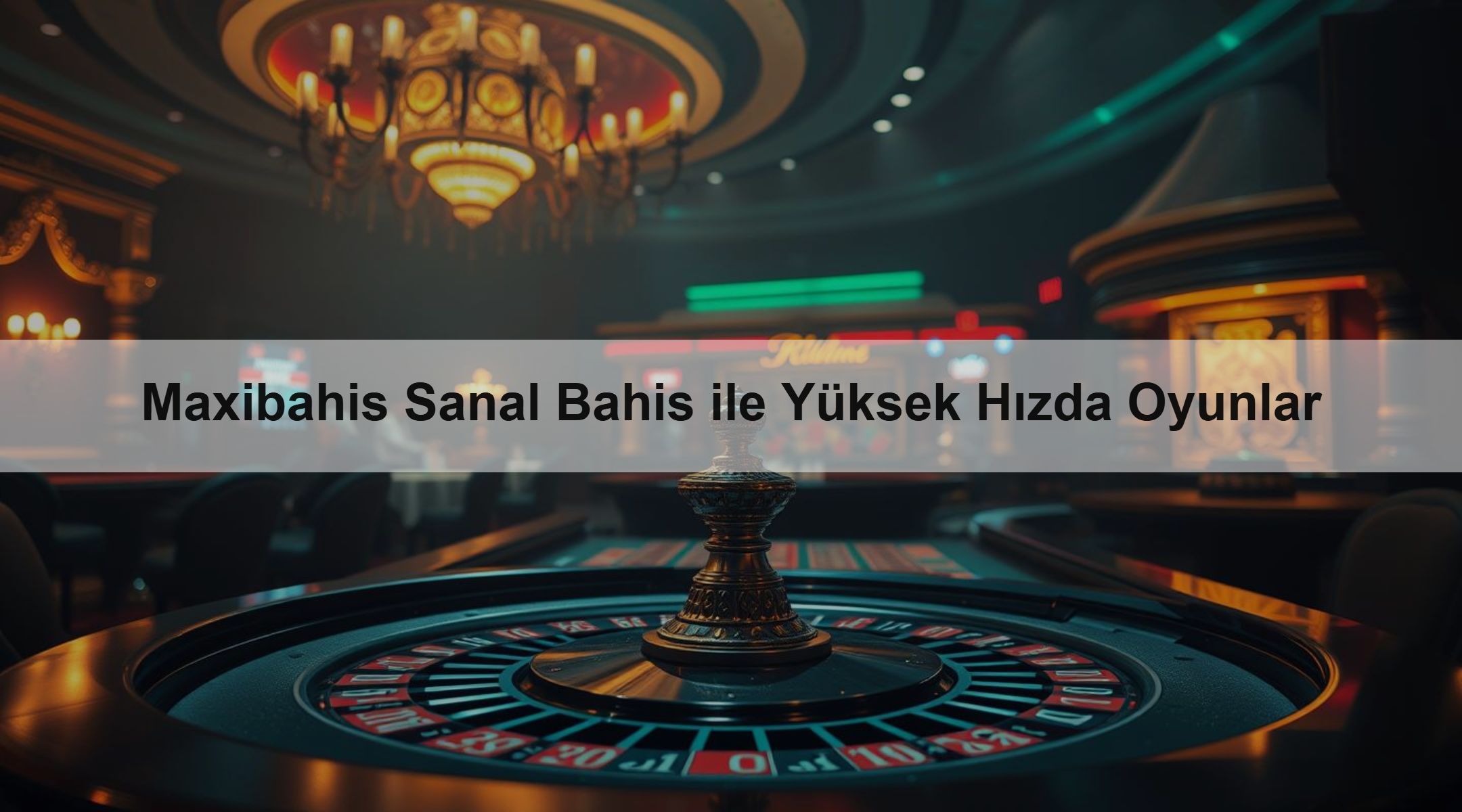 Maxibahis Sanal Bahis ile Yüksek Hızda Oyunlar