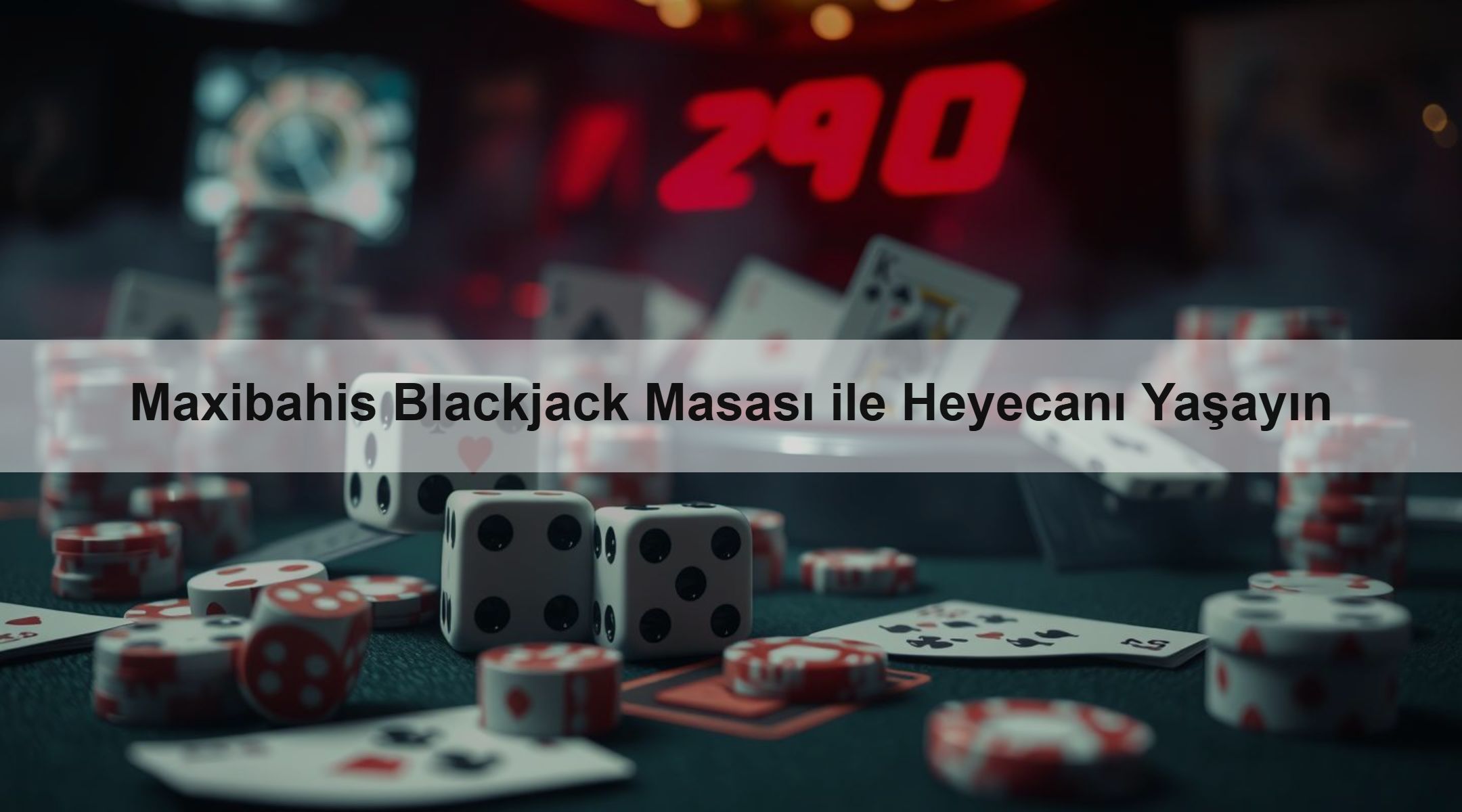 Maxibahis Blackjack Masası ile Heyecanı Yaşayın