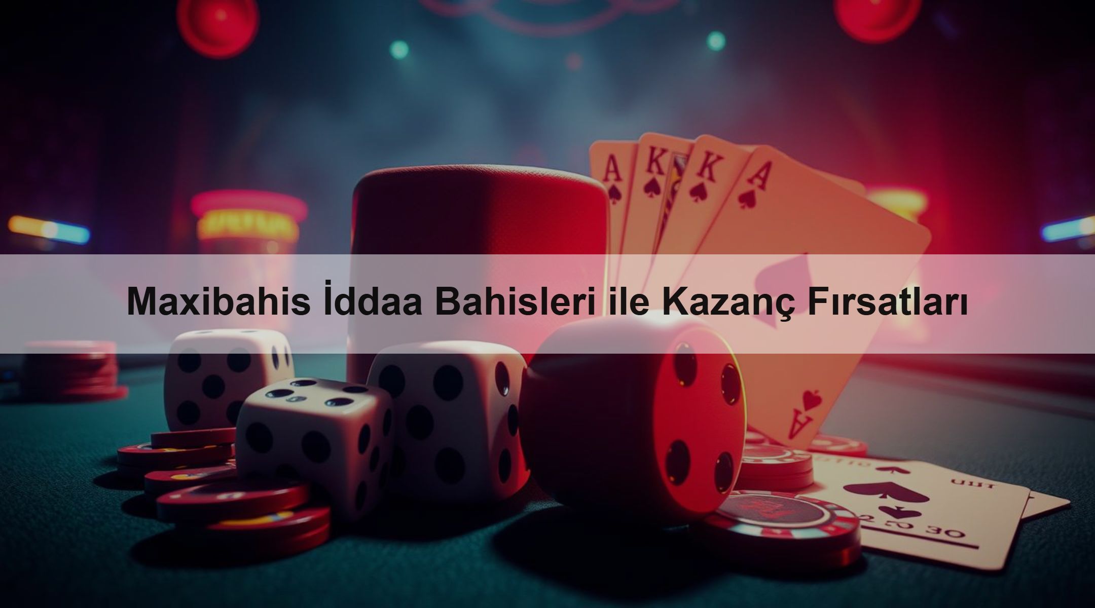 Maxibahis İddaa Bahisleri ile Kazanç Fırsatları