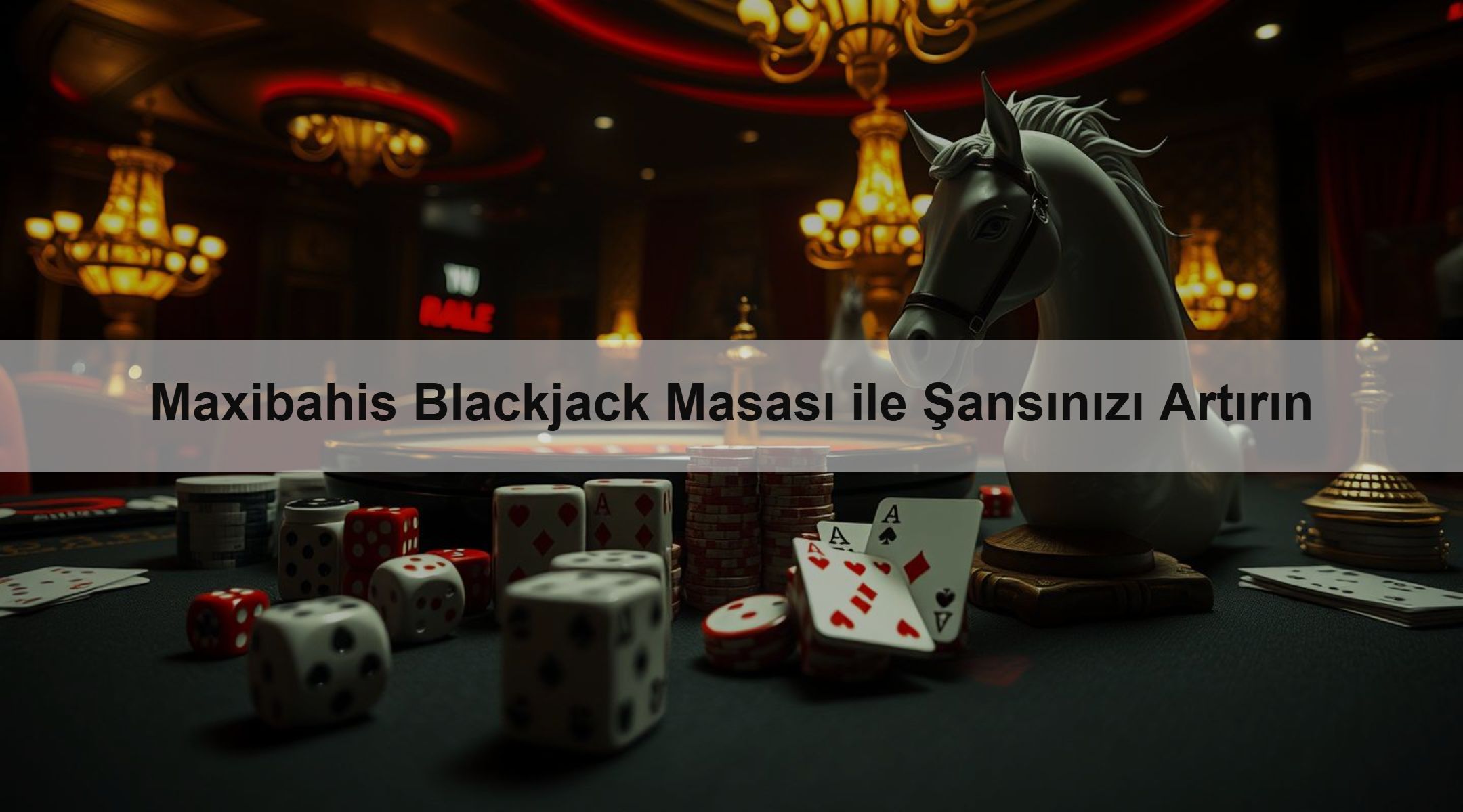 Maxibahis Blackjack Masası ile Şansınızı Artırın